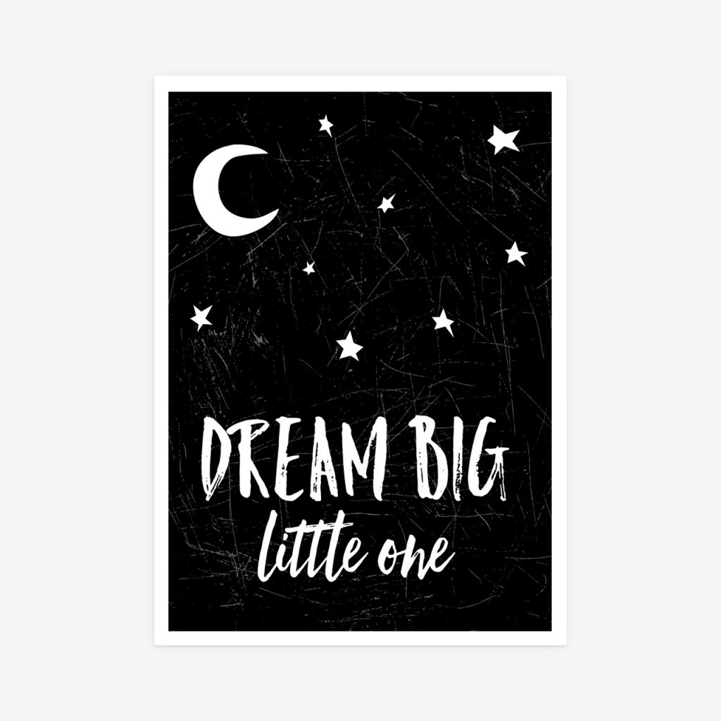 dream-big-little-one-poster-za-djecu-dilemma-posters